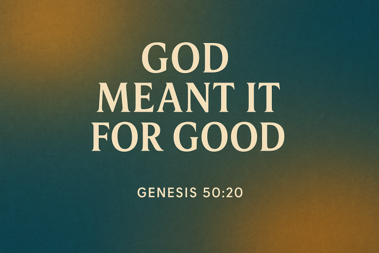 Day 1: God Meant It For Good – A Prophetic Introduction to The Joseph Anointing