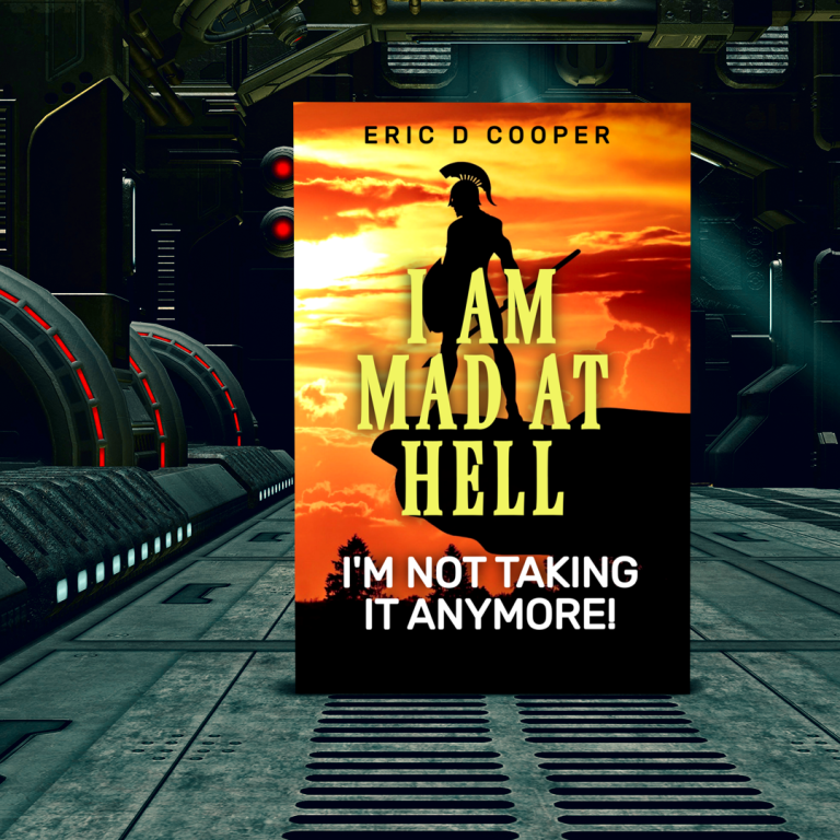 Book Review: I Am Mad at Hell—I’m Not Taking It Anymore!